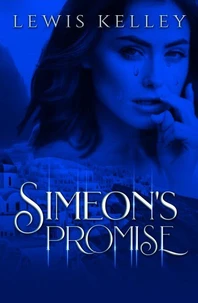 Simeon's Promise (Book 1)