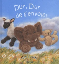 Dur, dur de s'envoler