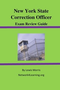  Lewis Morris - New York State Correction Officer Exam Review Guide.