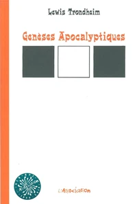 Genèses Apocalyptiques