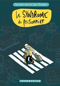 Lewis Trondheim - Les petits riens de Lewis Trondheim Tome 2 : Le syndrome du prisonnier.