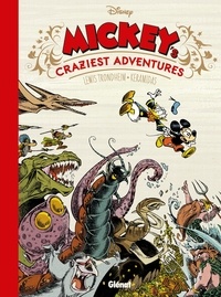 Lewis Trondheim et Nicolas Keramidas - Mickey's Craziest Adventures.