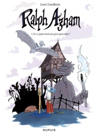 Lewis Trondheim - Ralph Azham Tome 1 : Est-ce qu'on ment aux gens qu'on aime ?.