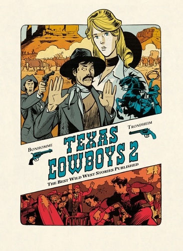 Texas cowboys. Tome 2