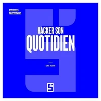 Hacker son Quotidien
