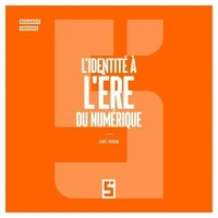 L'identité à l'ère du numérique