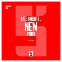 Late Parents, New Youth