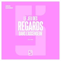 Le Jeu des Regards dans l'Ascenseur
