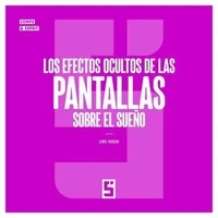 Los efectos ocultos de las pantallas sobre el sueño
