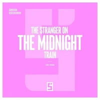 The Stranger on the Midnight Train