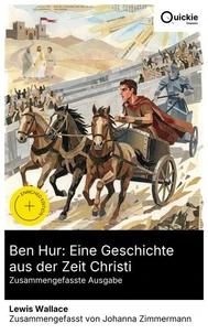 Ben Hur: Eine Geschichte aus der Zeit Christi (Zusammengefasste Ausgabe)