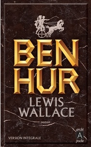 Lewis Wallace - Ben-Hur.