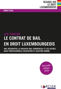 Lex Thielen - Le contrat de bail en droit luxembourgeois.