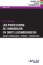 Lex Thielen - Les professions de l'immobilier en droit luxembourgeois.