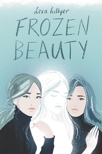 Lexa Hillyer - Frozen Beauty.