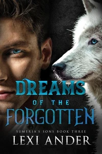 Dreams of the Forgotten