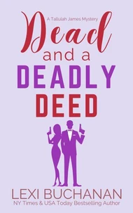 Dead and a Deadly Deed