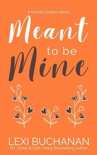 Meant to be Mine