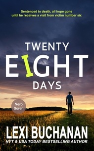  Lexi Buchanan - Twenty Eight Days - Nero Soren, #1.