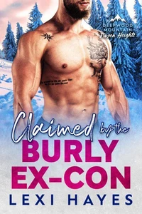 Claimed by the Burly Ex-Con
