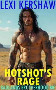 Hotshot's Rage