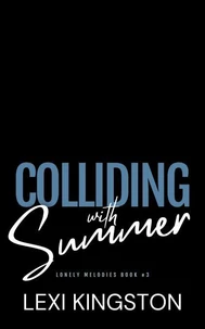 Colliding With Summer
