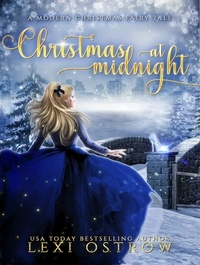  Lexi Ostrow - Christmas at Midnight - Modern Christmas Fairy Tales.