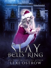  Lexi Ostrow - Slay Bells Ring.