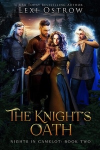  Lexi Ostrow - The Knight’s Oath - Nights in Camelot.