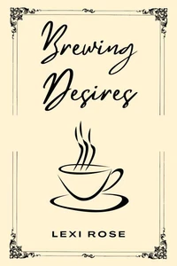 Brewing Desire