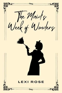 The Maid's Week of Wonders