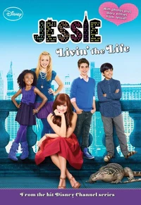 Jessie: Livin' the Life