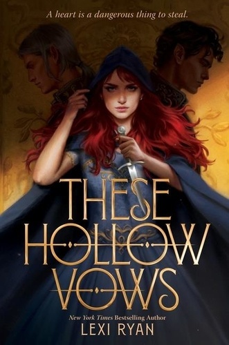 Lexi Ryan - These Hollow Vows.