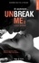 Unbreak me Tome 2 Si seulement...