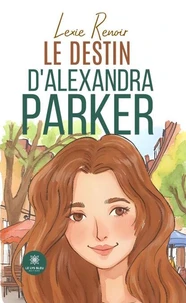 Le destin d'Alexandra Parker