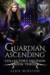  Lexie Winston - Guardian Ascending - Collectors Division, #3.
