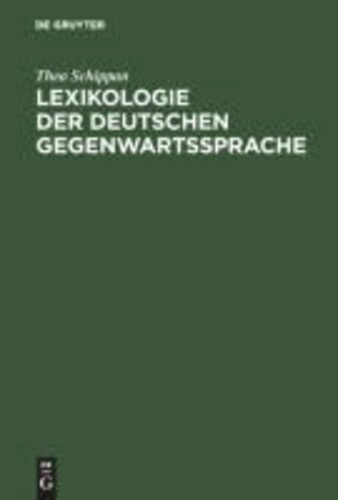 Lexikologie der deutschen Gegenwartssprache.
