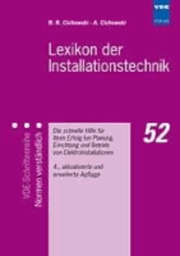 Lexikon der Installationstechnik - Die schnelle Hilfe für Ihren Erfolg bei Planung, Errichtung und Betrieb von Elektroinstallationen.