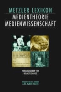 Lexikon Medientheorie und Medienwissenschaft.
