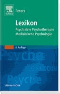 Lexikon Psychiatrie, Psychotherapie, Medizinische Psychologie.