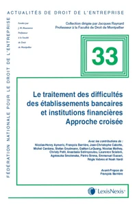 Le traitement des difficultés des établissements bancaires et institution financières