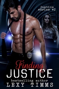  Lexy Timms - Finding Justice - Justice Series, #2.