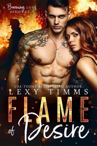 Les Livres De La Collection A Burning Love Series Decitre