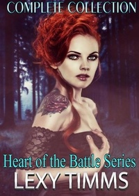  Lexy Timms - Heart of the Battle Series Box Set - Heart of the Battle Series, #4.