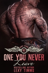  Lexy Timms - One You Never Leave - Hades' Spawn Motorcycle Club, #4.