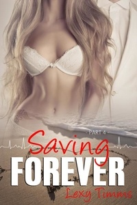  Lexy Timms - Saving Forever - Part 4 - Saving Forever, #4.