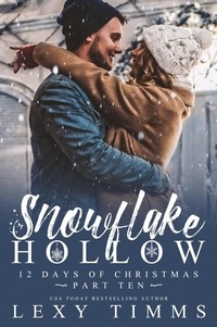  Lexy Timms - Snowflake Hollow - Part 10 - 12 Days of Christmas, #10.