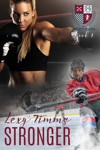  Lexy Timms - Stronger - The University of Gatica Series, #4.