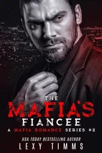 The Mafia's Fiancee