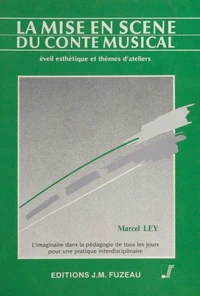 LA MISE EN SCENE DU CONTE MUSICAL A L'ECOLE.